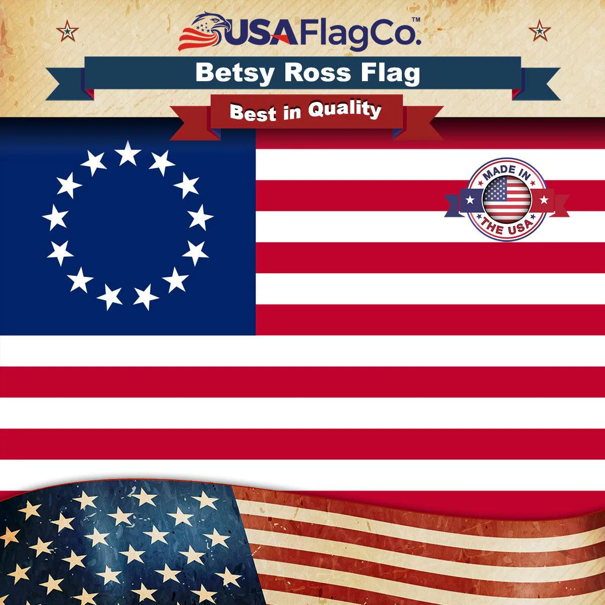 Betsy Ross Flag (Embroidered Stars & Sewn Stripes)