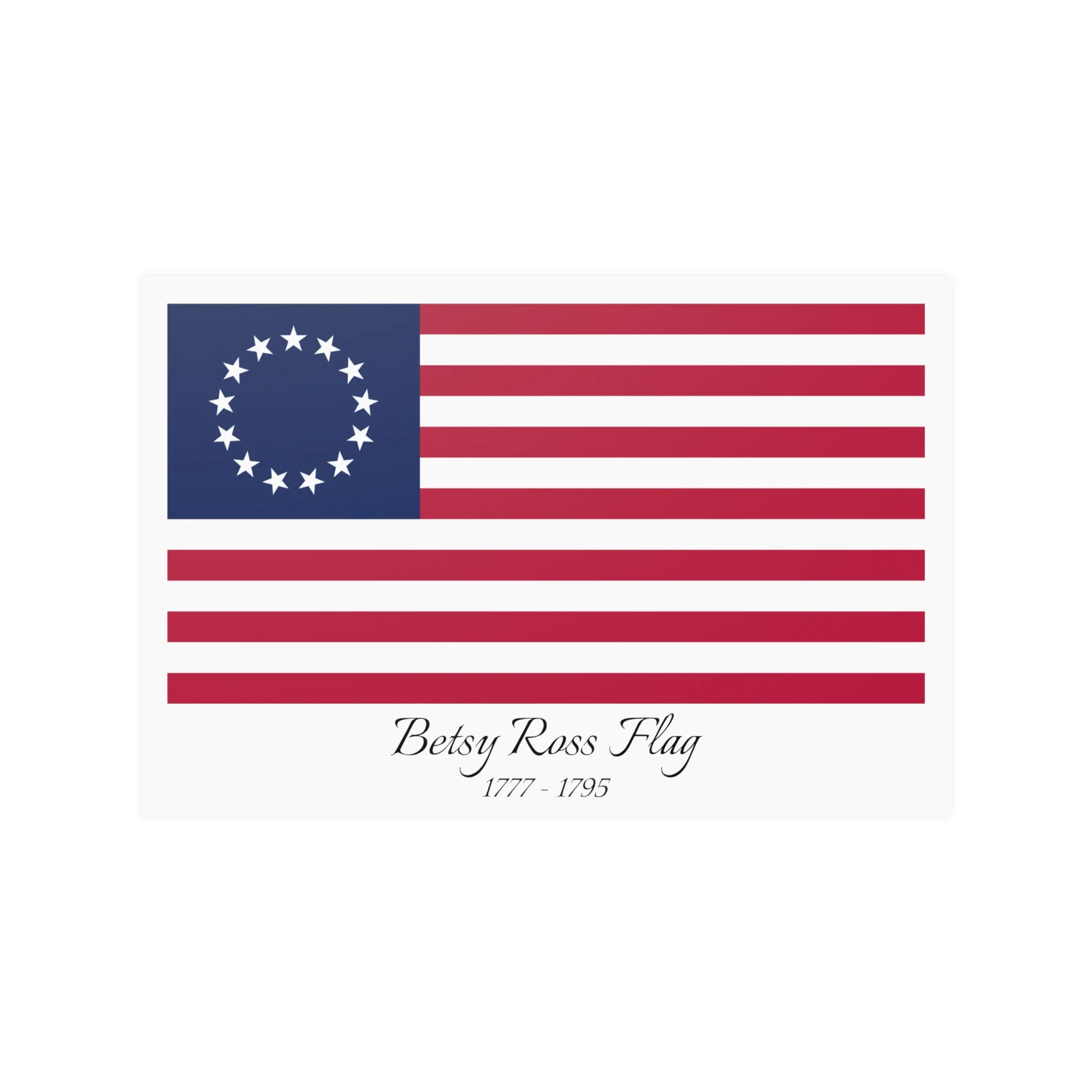 Betsy Ross Flag Poster 1777 - 1795 - Image 2