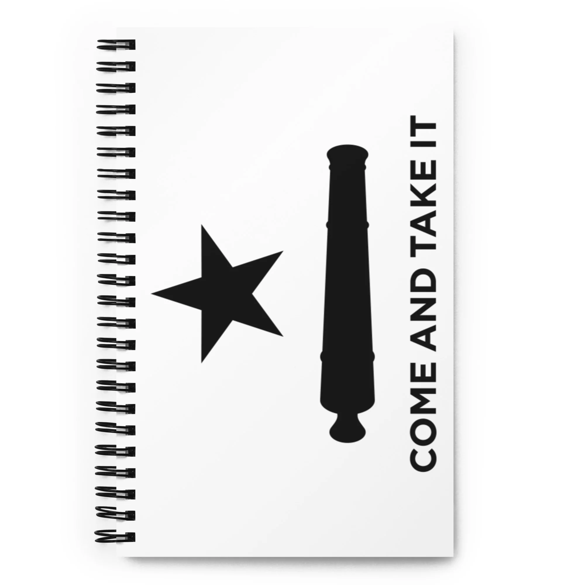 Come And Take It Flag Spiral Notebook