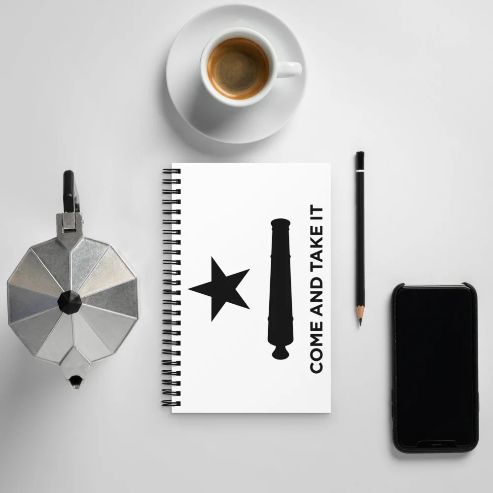 Come And Take It Flag Spiral Notebook - Image 2