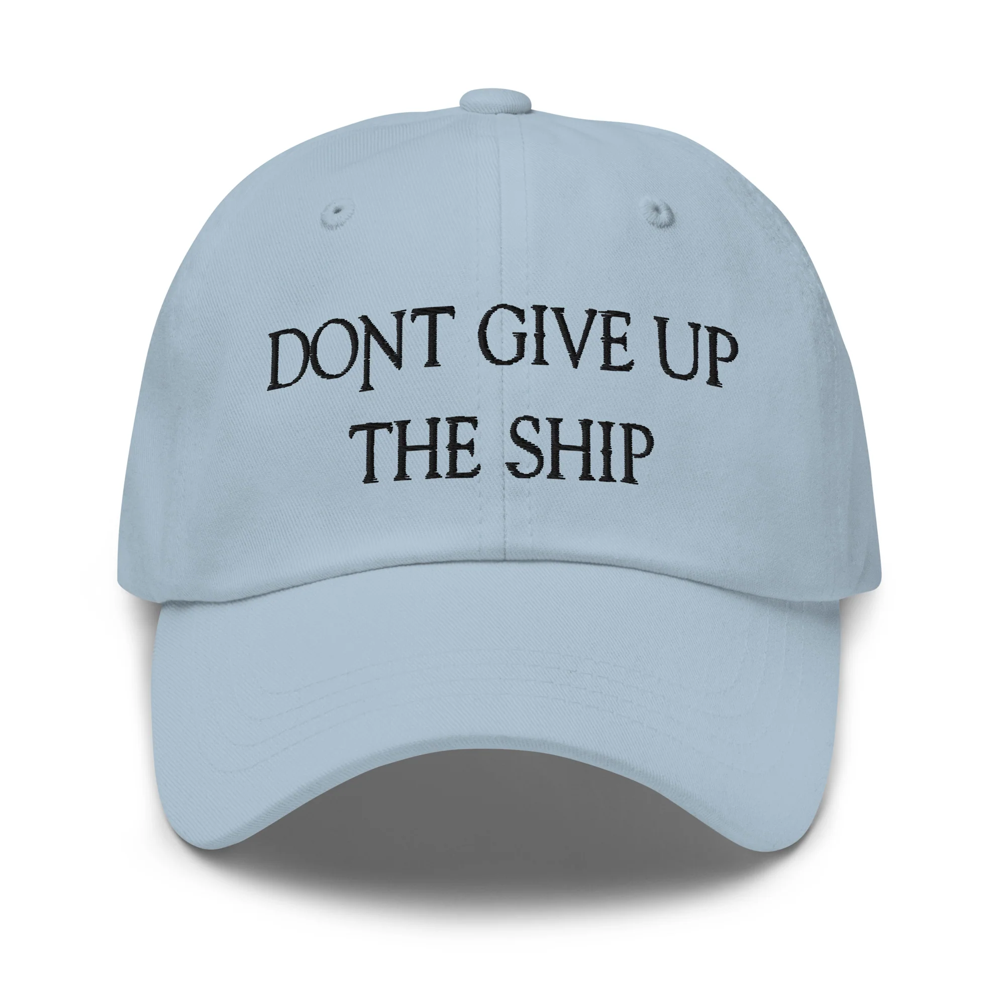 Dad Hat - Dont Give Up The Ship (Black Embroidered) - Image 31