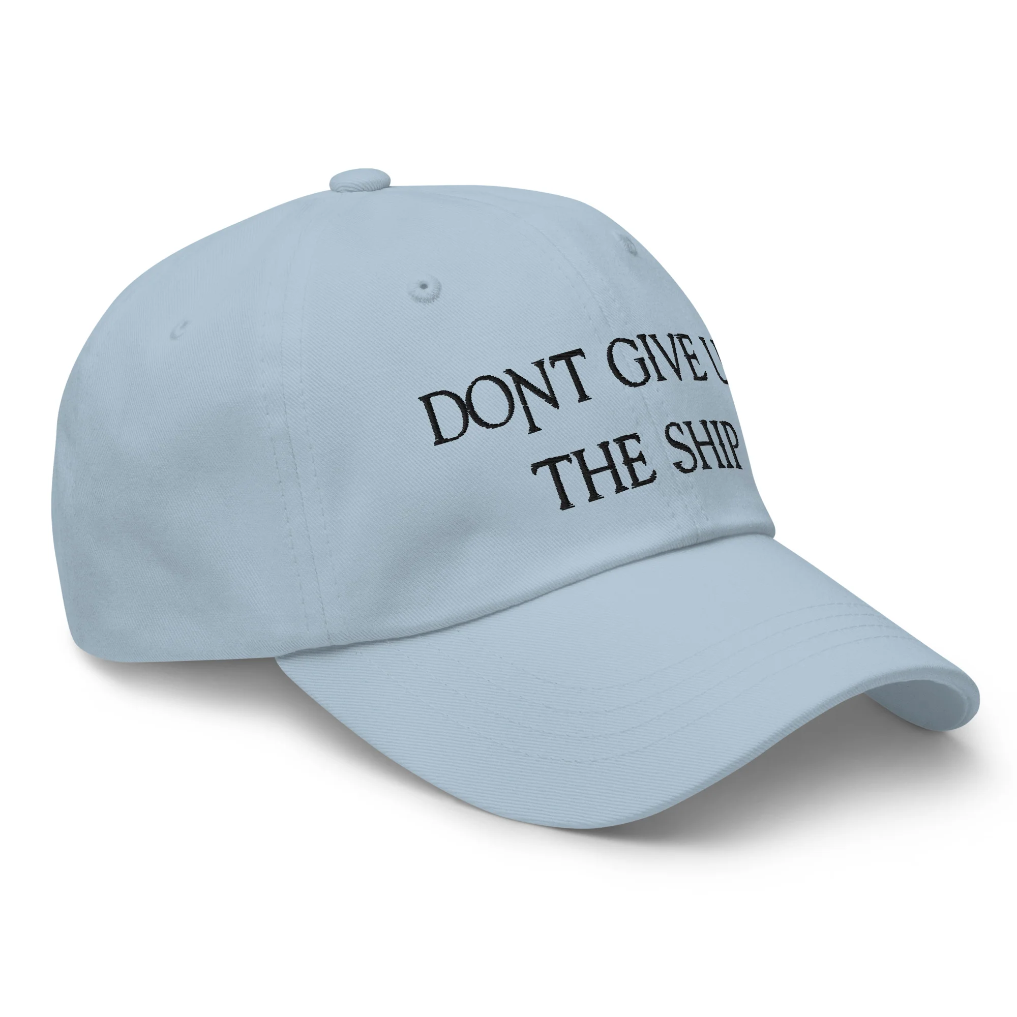 Dad Hat - Dont Give Up The Ship (Black Embroidered) - Image 32
