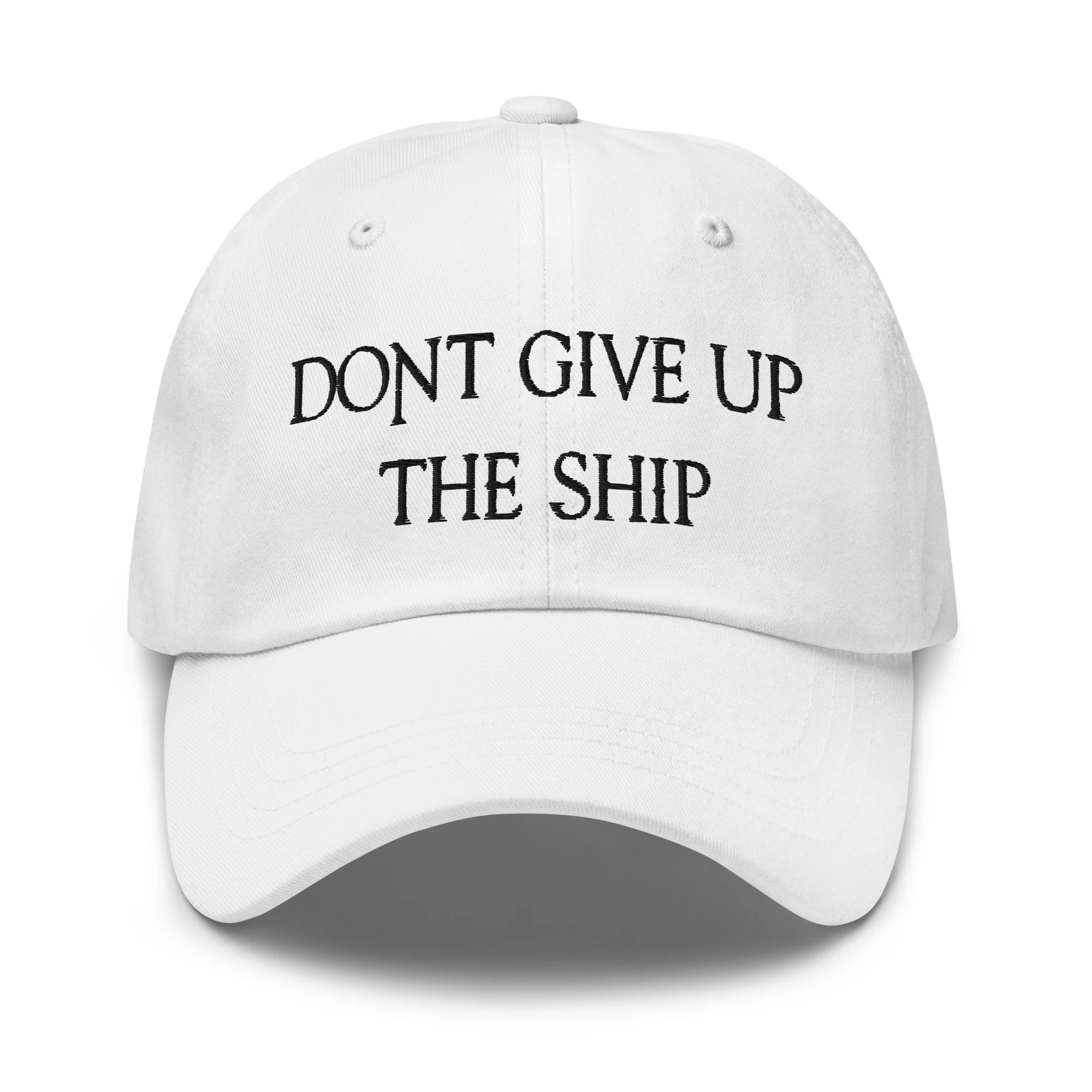 Dad Hat - Dont Give Up The Ship (Black Embroidered) - Image 37