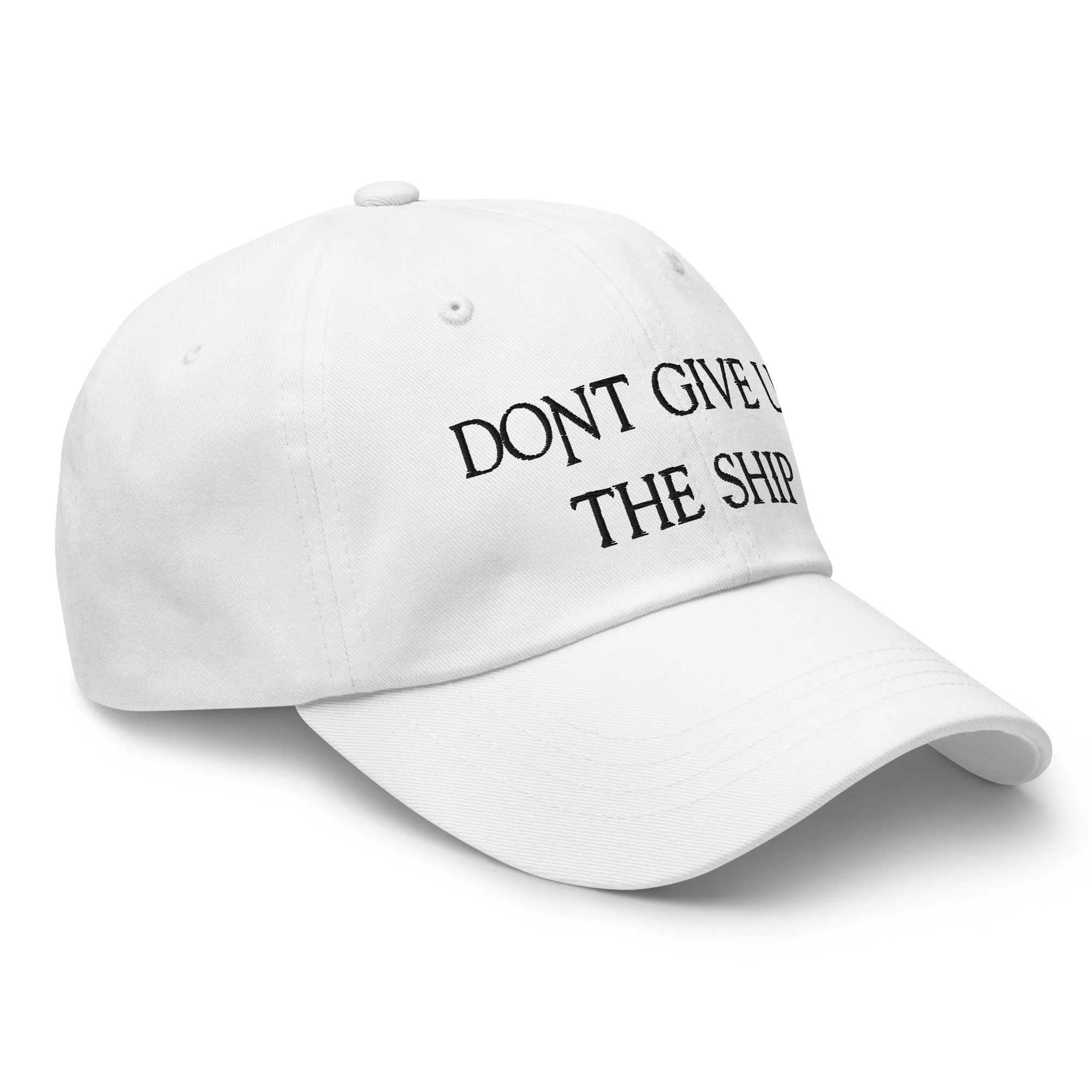 Dad Hat - Dont Give Up The Ship (Black Embroidered) - Image 38