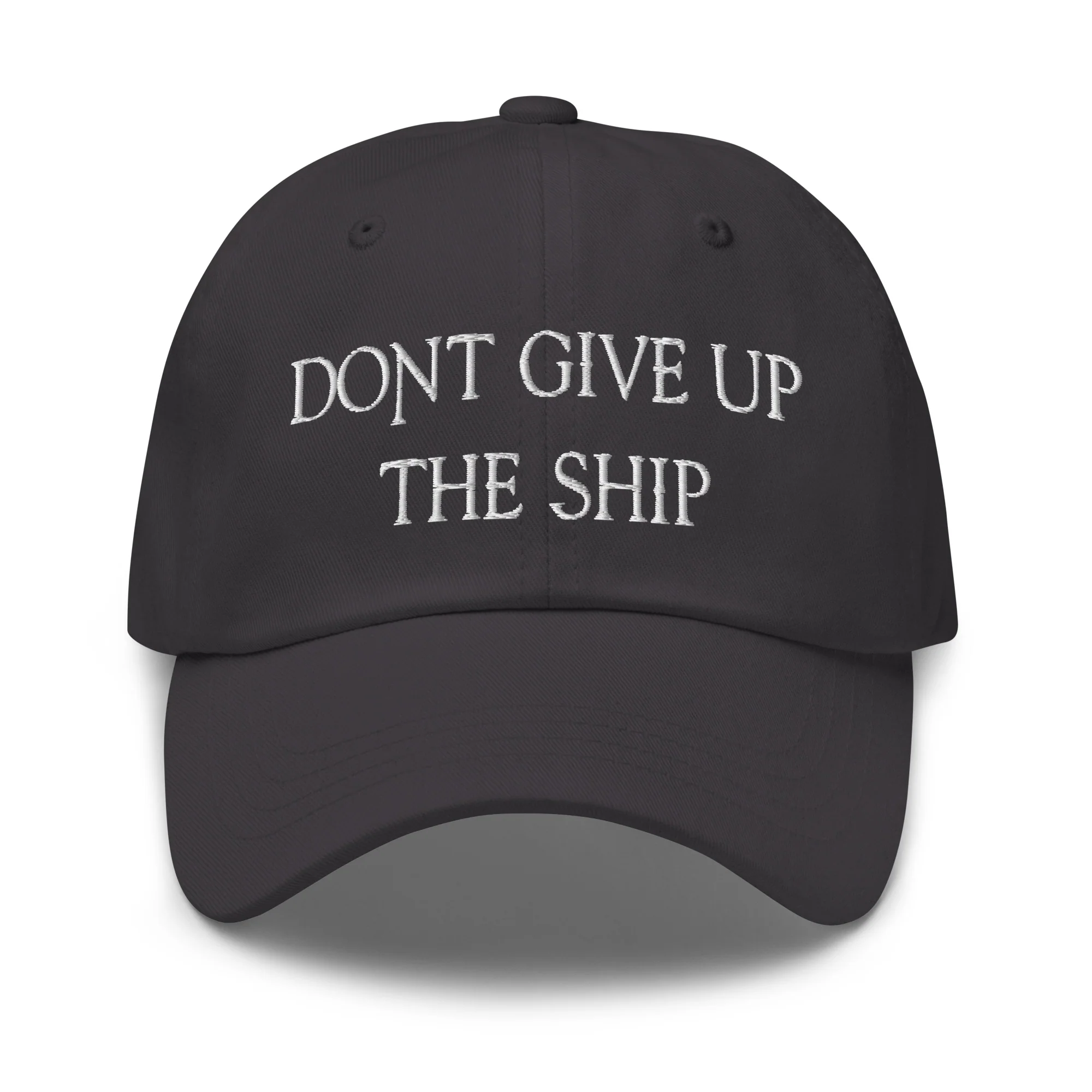 Dad Hat - Dont Give Up The Ship (White Embroidered) - Image 33
