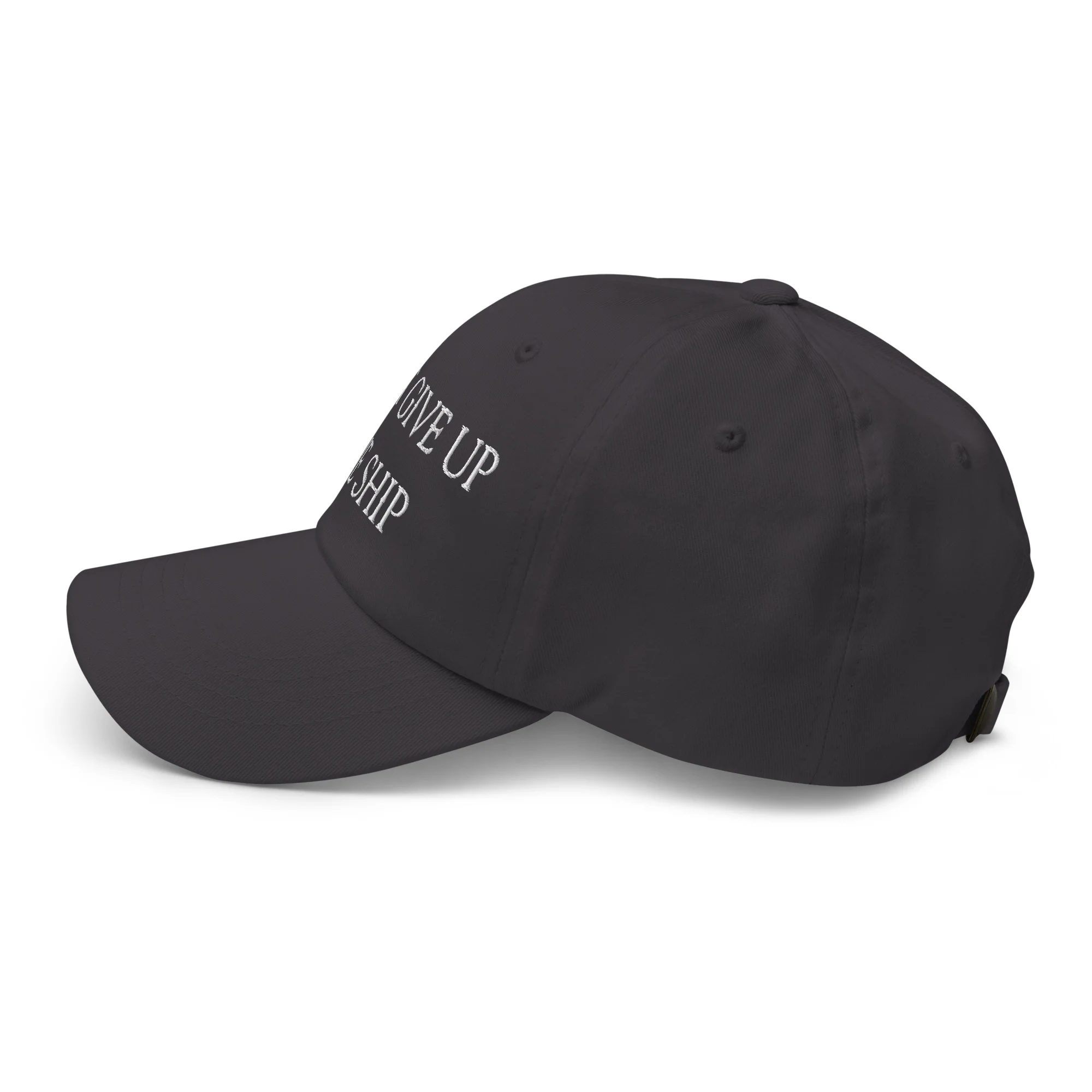 Dad Hat - Dont Give Up The Ship (White Embroidered) - Image 38