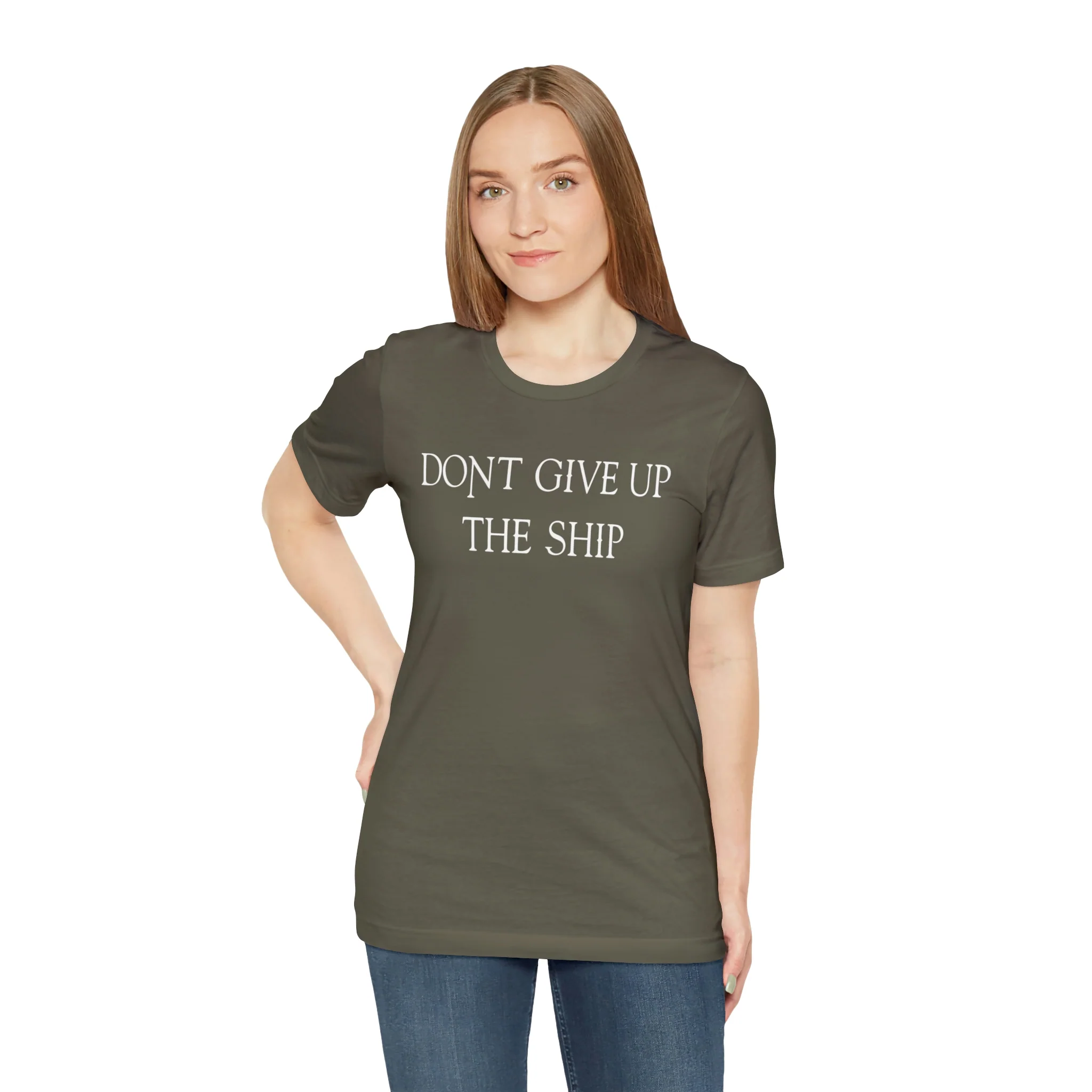 Don't Give Up The Ship T Shirt: Bella + Canvas 3001 - Image 22