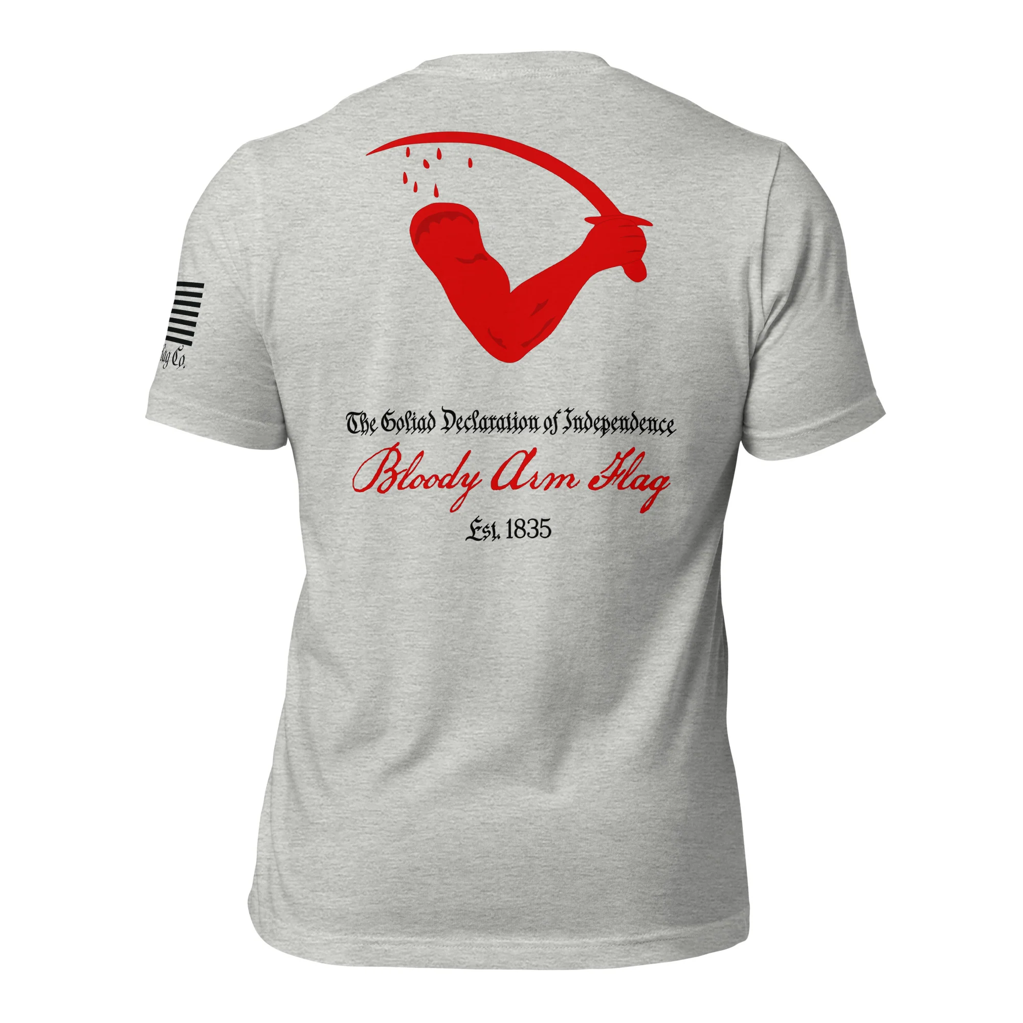 Goliad Flag aka Bloody Arm Flag T-Shirt | Texas Independence DTG - Image 33