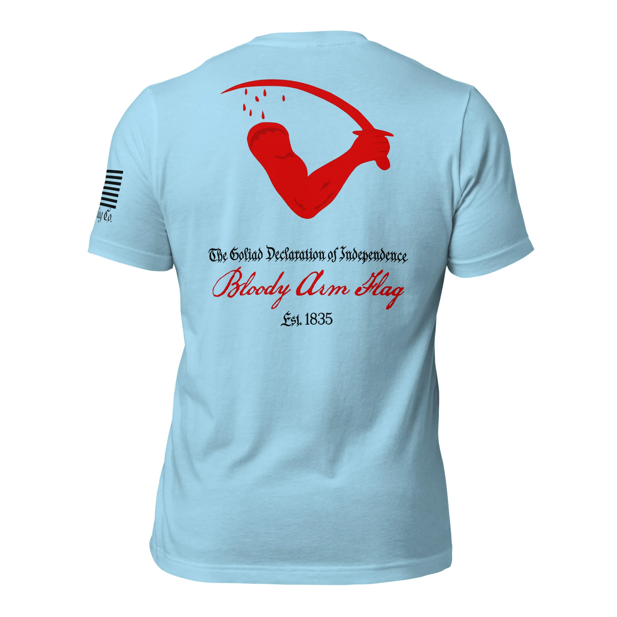 Goliad Flag aka Bloody Arm Flag T-Shirt | Texas Independence DTG - Image 37