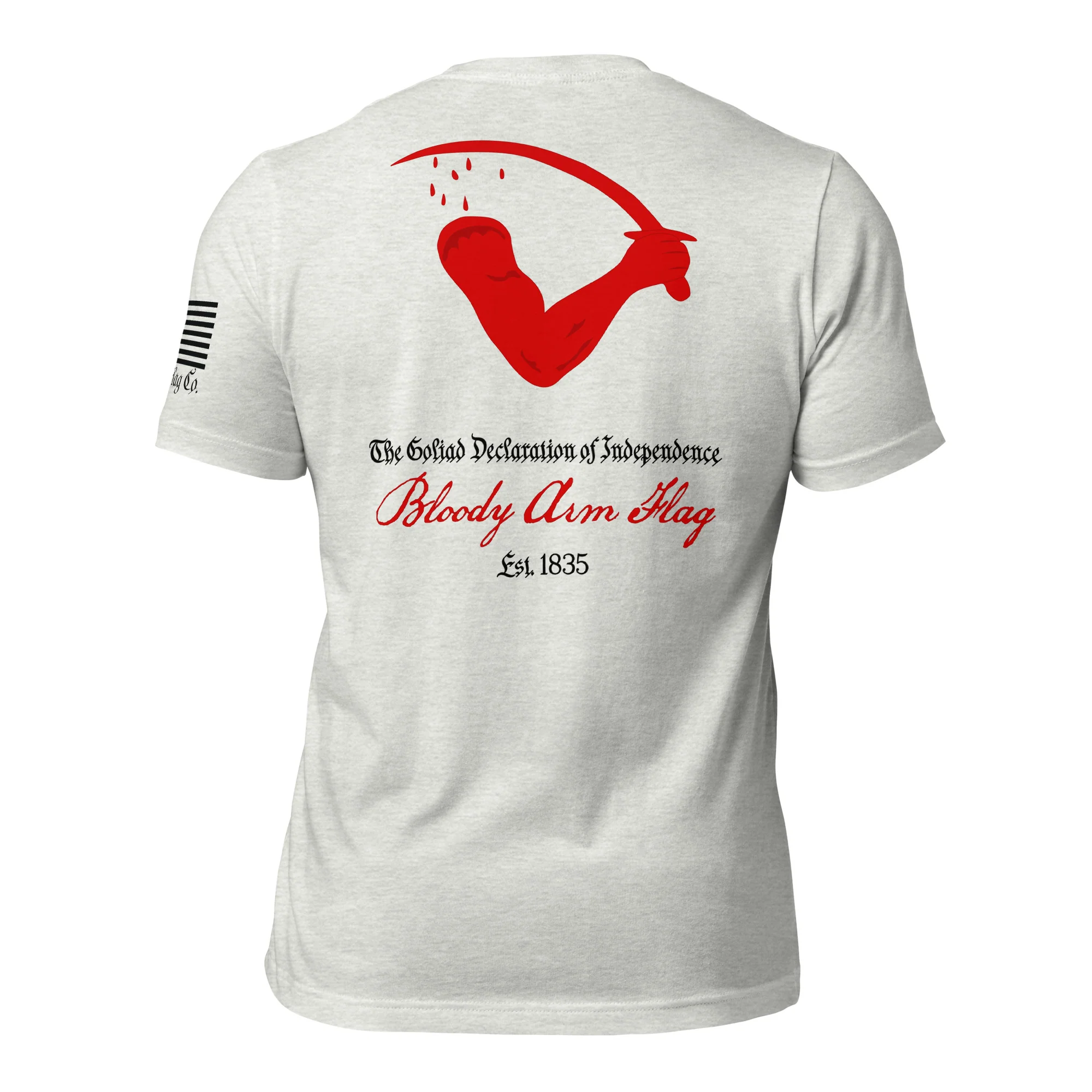 Goliad Flag aka Bloody Arm Flag T-Shirt | Texas Independence DTG - Image 53